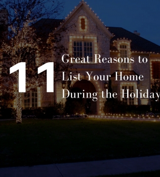 11 Great Reasons to List Your Home During the Holidays