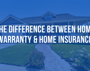 The Difference Between Home Warranty & Home Insurance